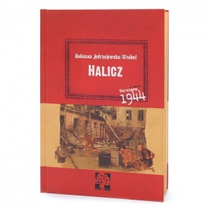 Halicz - na podstawie wspomnień Henryka Kończykowskiego - Roksana Jędrzejewska-Wróbel, Ewa Poklewska-Koziełło