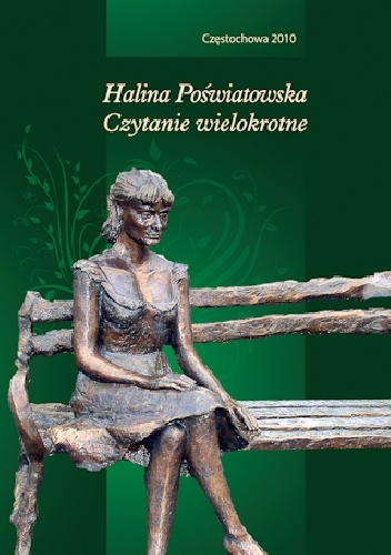 Halina Poświatowska. Czytanie wielokrotne. - praca zbiorowa