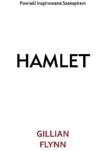 Hamlet - Gillian Flynn