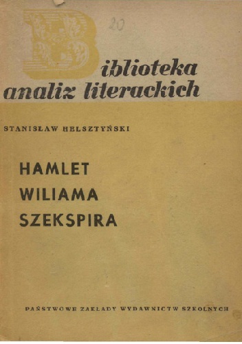 "Hamlet" Williama Szekspira - Stanisław Helsztyński