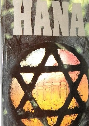 Hana.Pamiętnik polskiej Żydówki - Chana Gorodecka