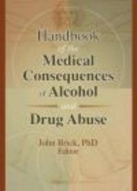 Handbook of Medical Consequences of Alcohol && Drug Abuse - J. Brick