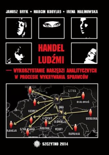 Handel ludźmi  wykorzystanie narzędzi analitycznych w procesie wykrywania sprawców