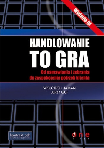 Handlowanie to gra - Jerzy Gut, Wojciech Haman
