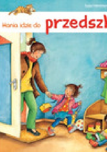 Hania idzie do przedszkola - Susa Hämmerle