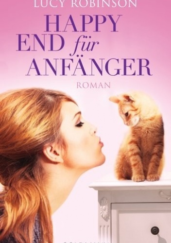 Happy End für Anfänger - Lucy Robinson