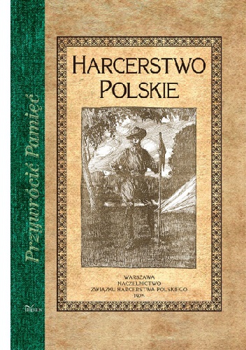 Harcerstwo polskie. Album: klisze i fotografie - Stanisław Sedlaczek, Lech R. Grabowski