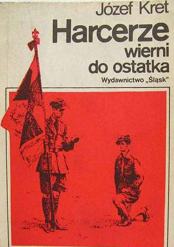 Harcerze wierni do ostatka - Józef Kret