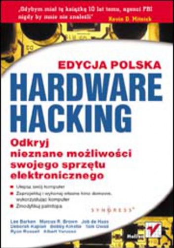 Hardware Hacking. Edycja polska - Ryan Russell, Joe Grand