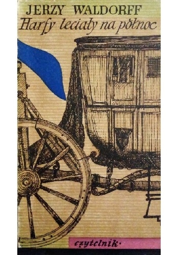Harfy leciały na północ - Jerzy Waldorff