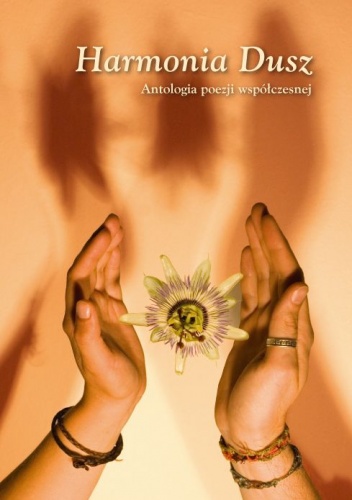Harmonia Dusz : antologia poezji współczesnej - Krzysztof P Nowak