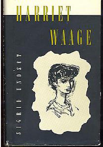 Harriet Waage - Sigrid Undset