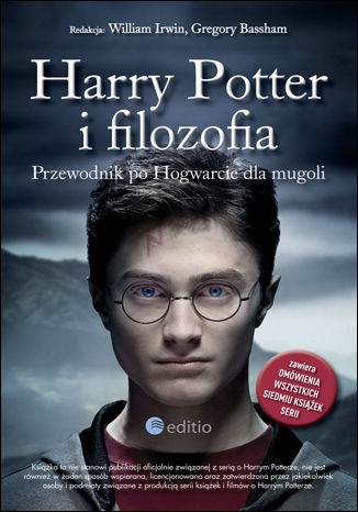 Harry Potter i filozofia. Przewodnik po Hogwarcie dla Mugoli - William Irwin