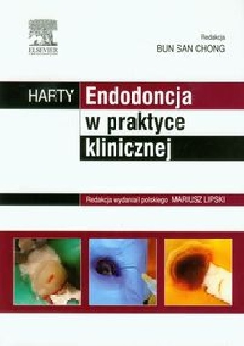 HARTY Endodoncja w praktyce klinicznej - Bun San Chong