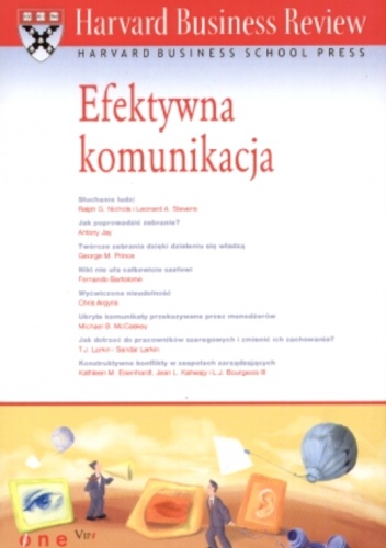 Harvard Business Review. Efektywna komunikacja - praca zbiorowa