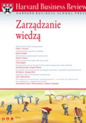 Harvard Business Review. Zarządzanie wiedzą - praca zbiorowa