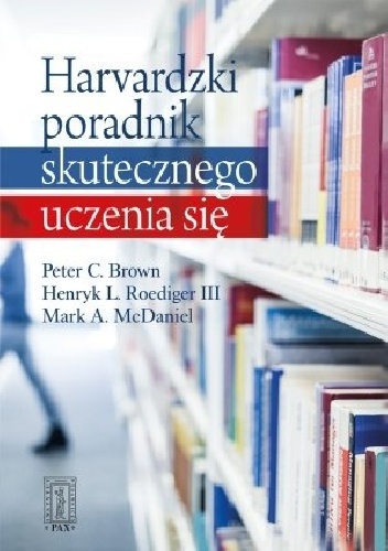 Harvardzki poradnik skutecznego uczenia się