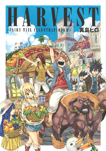 HARVEST -FAIRY TAIL ILLUSTRATIONS 2 - Hiro Mashima