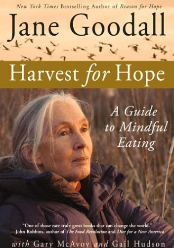 Harvest for Hope. A Guide to Mindful Eating