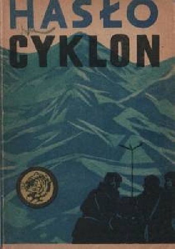 Hasło Cyklon - Bolesław Piastowicz