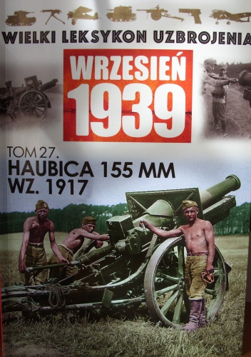 Haubica 155mm wz. 1917 - Paweł Janicki, Adam Kurus