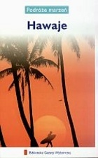 Hawaje. Podróże marzeń - praca zbiorowa