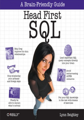 Head First SQL. Your Brain on SQL -- A Learner's Guide - Lynn Beighley