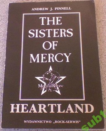 Heartland - The Sisters of Mercy - Andrew J. Pinnell