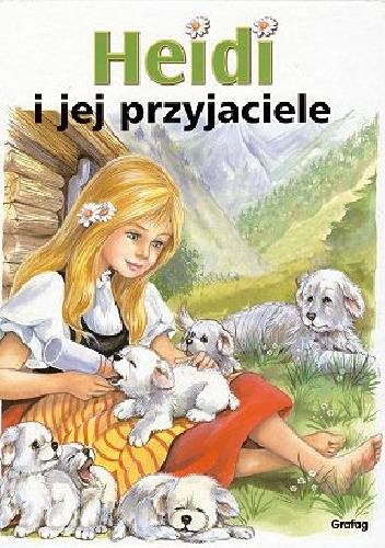 Heidi i jej przyjaciele - Johanna Spyri
