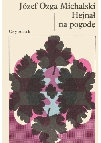 Hejnał na pogodę - Józef Ozga-Michalski