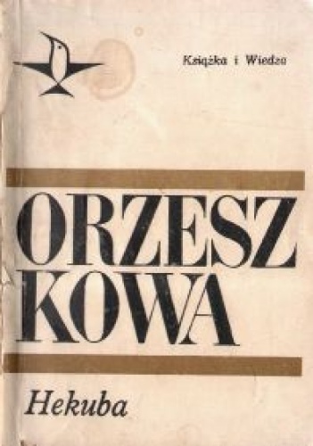 Hekuba - Eliza Orzeszkowa