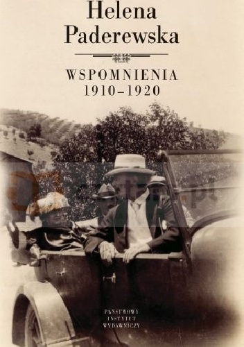 Helena Paderewska. Wspomnienia 1910-1920 - Maciej Siekierski