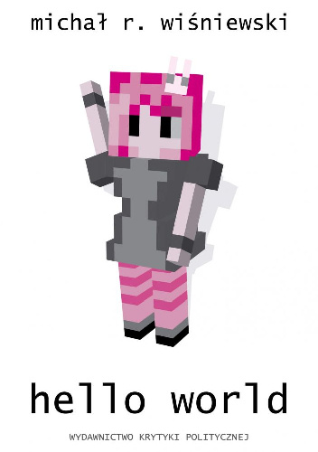 Hello World - Michał R. Wiśniewski