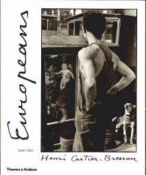 Henri Cartier-Bresson: Europeans - Jean Clair