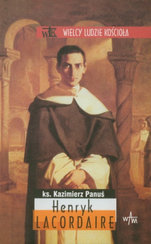 Henryk Lacordaire - Kazimerz Panuś