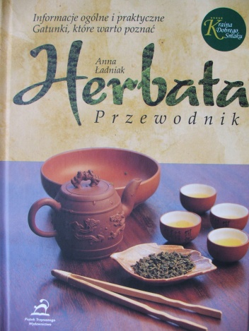 Herbata. Przewodnik - Anna Ładniak