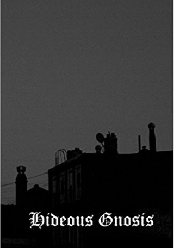 Hideous Gnosis: Black Metal Theory Symposium 1 - praca zbiorowa