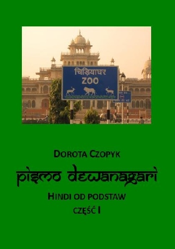 Hindi od podstaw. Pismo dewanagari. - Dorota Czopyk