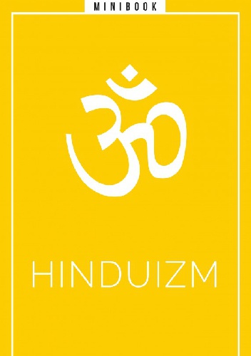 Hinduizm. Minibook - Jan Józef Szczepański, Marta Kudelska