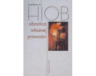 Hiob. Obrońca własnej prawości - Józef Bremer