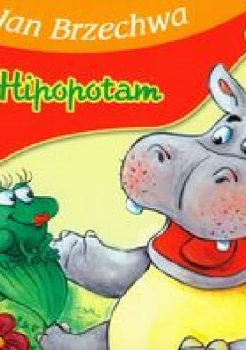 Hipopotam - Jan Brzechwa