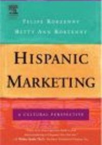 Hispanic Marketing - Korzenny