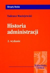Historia administracji - Maciejewski Tadeusz - Tadeusz Maciejewski