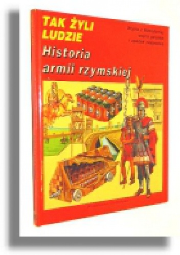 Historia armii rzymskiej - Peter Connolly