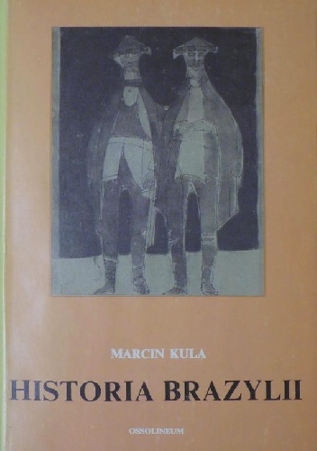 Historia Brazylii - Marcin Kula