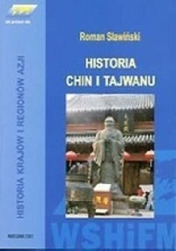Historia Chin i Tajwanu - Maria Roman Sławiński