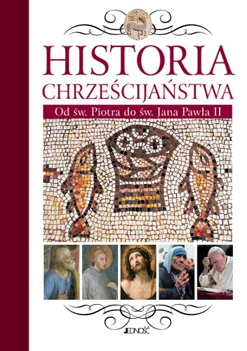 Historia chrześcijaństwa. Od św. Piotra do św. Jana Pawła II - Juan Maria Laboa