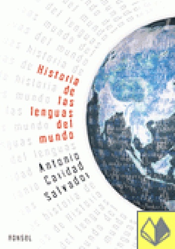 Historia de las lenguas del mundo - Antonio Caridad Salvador