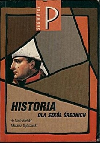 Historia dla szkół średnich - Lech Bielski, Mariusz Dąbrowski
