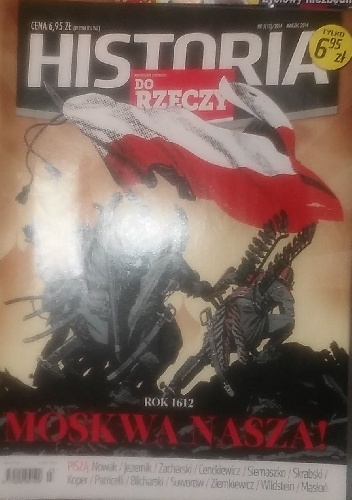 Historia Do Rzeczy nr 3/2014 - praca zbiorowa